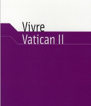 VIVRE VATICAN II