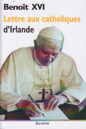 LETTRE AUX CATHOLIQUES D'IRLANDE
