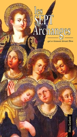 LES 7 ARCHANGES QUI SE TIENNENT DEVANT DIEU