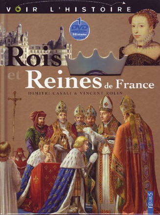 ROIS ET REINES DE FRANCE