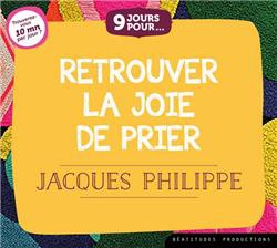 9 JOURS POUR ... RETROUVER LA JOIE DE PRIER CD / LIVRE AUDIO
