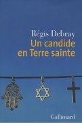 UN CANDIDE EN TERRE SAINTE