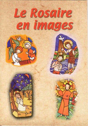 LE ROSAIRE EN IMAGES
