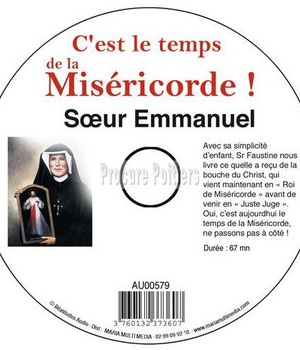 CD C'EST LE TEMPS DE LA MISERICORDE - SR EMMANUEL MAILLARD - MMMEDIAS