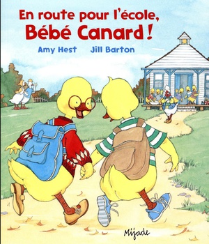 EN ROUTE POUR L'ECOLE BEBE CANARD