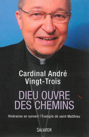 DIEU OUVRE DES CHEMINS - ITINERAIRES EN SUIVANT LEVANGILE DE SAINT MATTHIEU