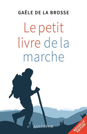 LE PETIT LIVRE DE LA MARCHE 2E EDITION