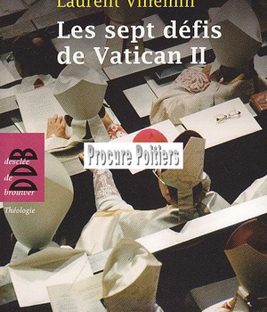 LES SEPT DEFIS DE VATICAN II