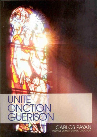 UNITE, ONCTION, GUERISON