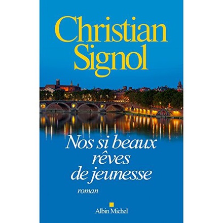 NOS SI BEAUX REVES DE JEUNESSE