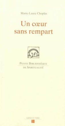 UN COEUR SANS REMPART