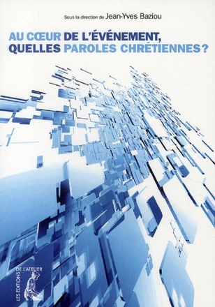 AU COEUR DE L'EVENEMENT, QUELLES PAROLES CHRETIENNES