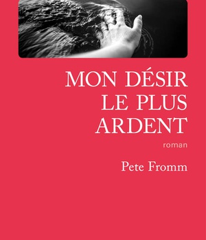 MON DESIR LE PLUS ARDENT