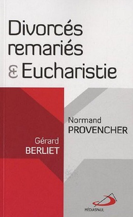 DIVORCES REMARIES ET EUCHARISTIE