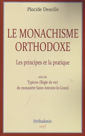 LE MONACHISME ORTHODOXE