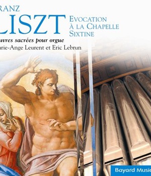 FRANZ LISZT - OEUVRES SACREES POUR ORGUE - AUDIO