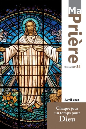 MA PRIERE N 84 AVRIL 2020