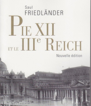 PIE XII ET LE IIIE REICH