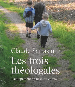 LES TROIS THEOLOGALES
