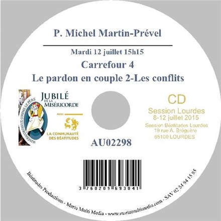LE PARDON EN COUPLE : 2 - LES CONFLITS CD