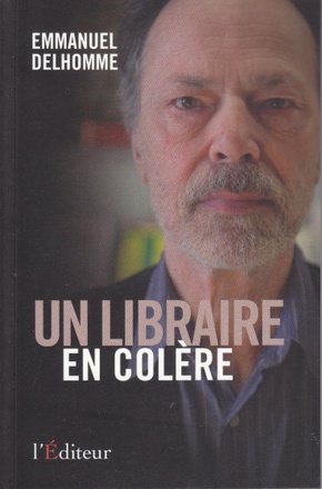 UN LIBRAIRE EN COLERE