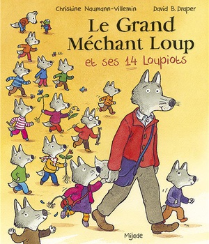 GRAND MECHANT LOUP ET SES 14 LOUPIOTS (LE)