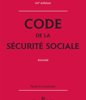 CODE DE LA SECURITE SOCIALE 2020, ANNOTE - 44E ED.