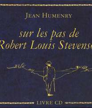 SUR LES PAS DE ROBERT LOUIS STEVENSON /LIVRE + CD