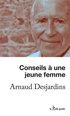 CONSEILS A UNE JEUNE FEMME