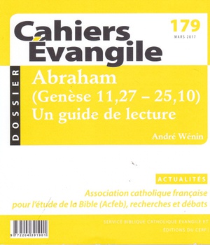 CAHIERS EVANGILE N 179 ABRAHAM UN GUIDE DE LECTURE