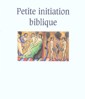 PETITE INITIATION BIBLIQUE ( BICP* )