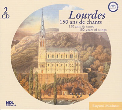 LOURDES CD 150 ANS DE CHANTS