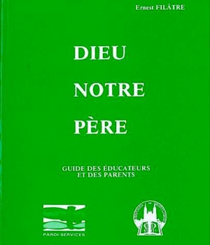 DIEU NOTRE PERE EDUCATEUR