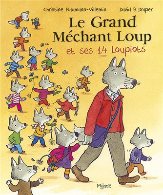 GRAND MECHANT LOUP ET SES 14 LOUPIOTS (LE)