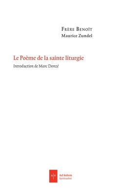 LE POEME DE LA SAINTE LITURGIE