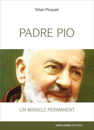 PADRE PIO - UN MIRACLE PERMANENT