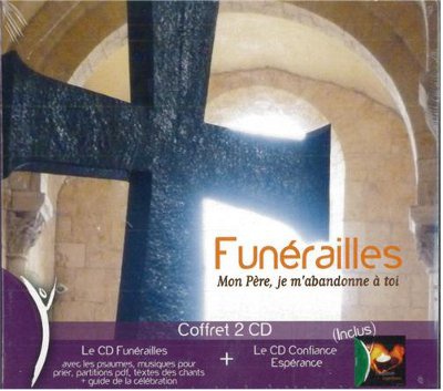 COFFRET 2 CD PREPARATION DES FUNERAILLES MON PERE JE M ABANDONNE A TOI
