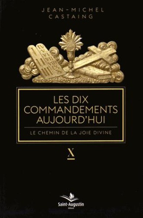 DIX COMMANDEMENTS AUJOURD'HUI (LES)
