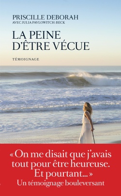 LA PEINE D'ETRE VECUE