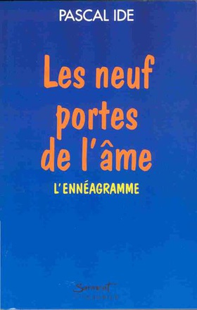 LES NEUF PORTES DE L'AME - L'ENNEAGRAMME