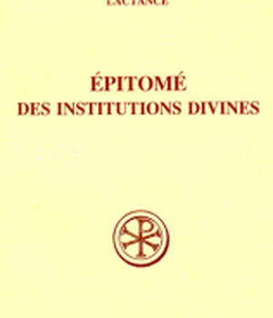 SC 335 EPITOME DES INSTITUTIONS DIVINES