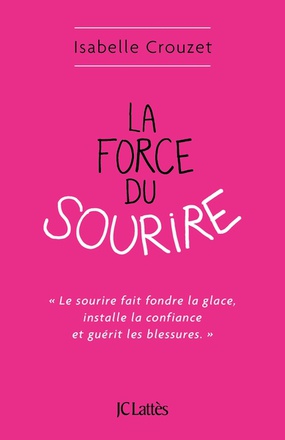 LA FORCE DU SOURIRE