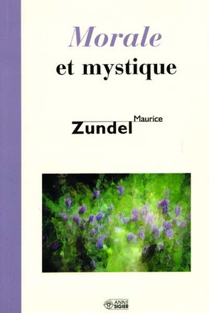 MORALE ET MYSTIQUE