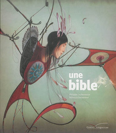 UNE BIBLE - COMME UN ROMAN