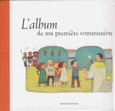 L'ALBUM DE MA PREMIERE COMMUNION