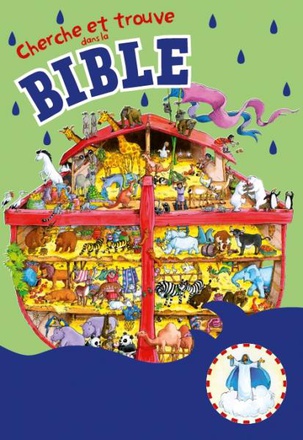 CHERCHE ET TROUVE DANS LA BIBLE