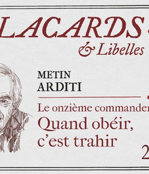 PLACARDS & LIBELLES - TOME 3 LE ONZIEME COMMANDEMENT - QUAND OBEIR, C'EST TRAHIR