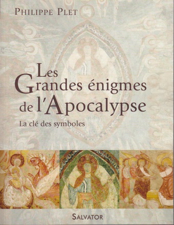 LES GRANDES ENIGMES DE L'APOCALYPSE