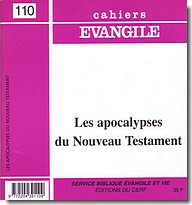 CAHIERS EVANGILE NO 110. LES APOCALYPSES DU NOUVEAU TESTAMENT
