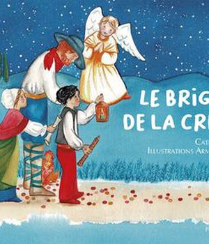 LE BRIGAND DE LA CRECHE CONTE DE NOEL EDITION ILLUSTREE